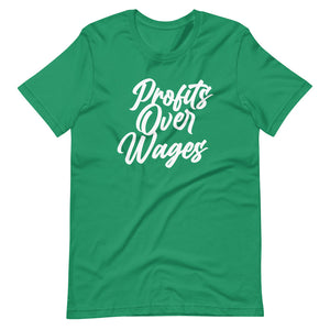 Profits Over Wages